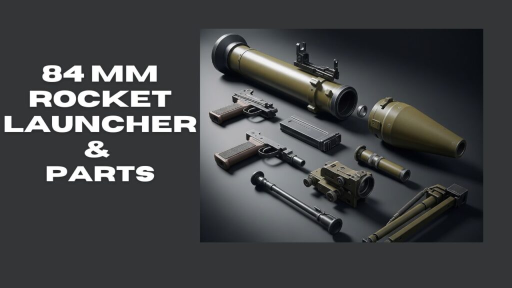 84 mm राकेट लांचर के पार्ट्स