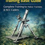 81 MM मोर्टार ट्रेनिंग बेसिक गाइड