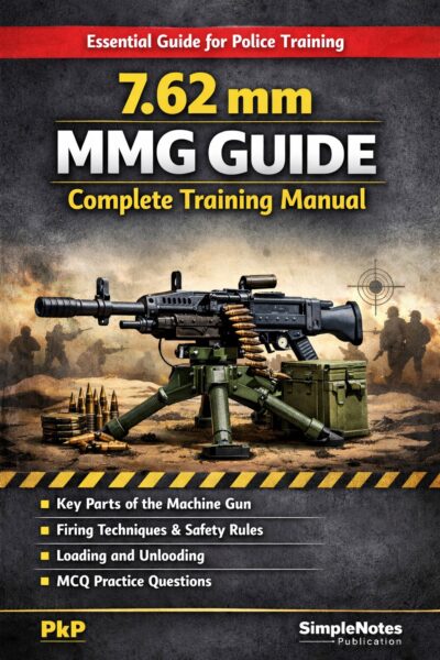 7.62 मिमी MMG की संपूर्ण जानकारी – पुलिस प्रशिक्षण ईबुक